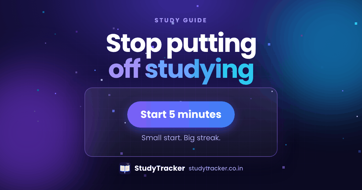 How to Stop Procrastinating While Studying: 7 Fixes | StudyTracker