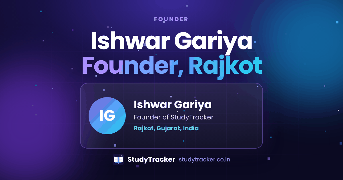 Ishwar Gariya Founder of StudyTracker